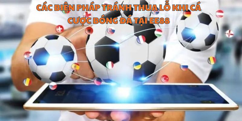 Đặt cược quá nhiều trong trận là  một sai lầm phổ biến 